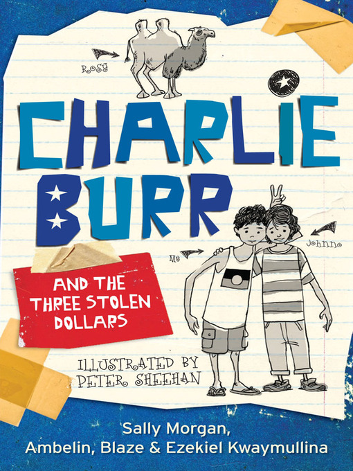 Title details for Charlie Burr and the Three Stolen Dollars by Sally Morgan - Available